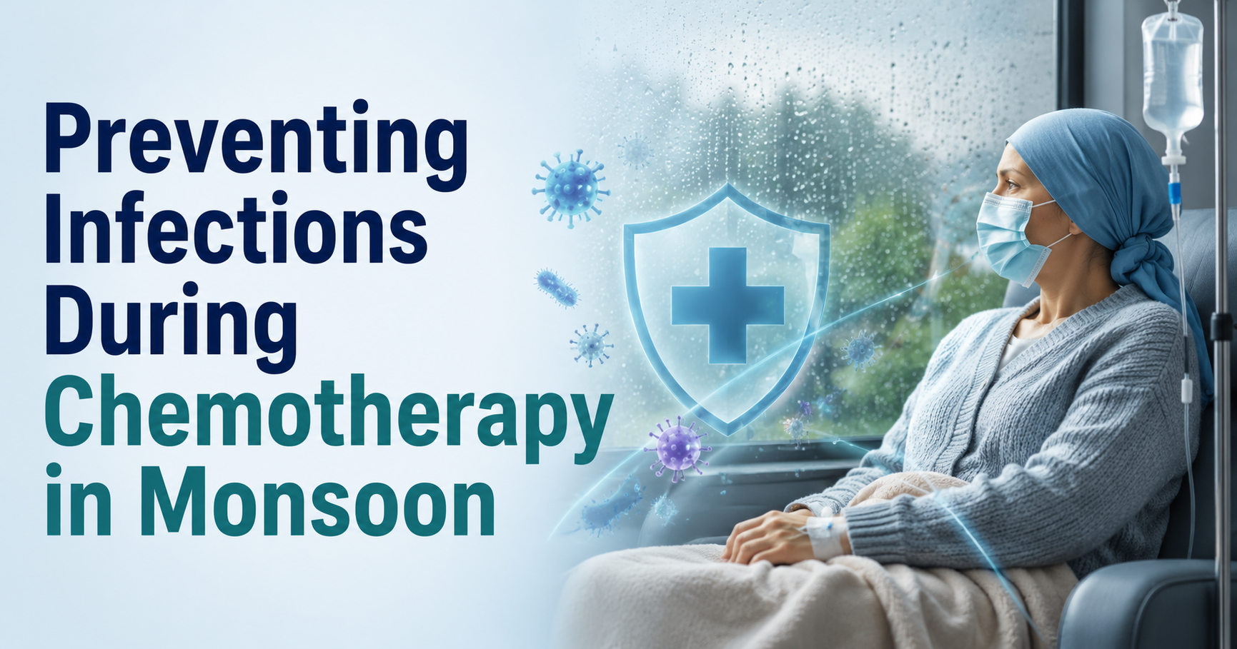 Cancer patient undergoing chemotherapy following hygiene precautions during the monsoon to reduce infection risk
