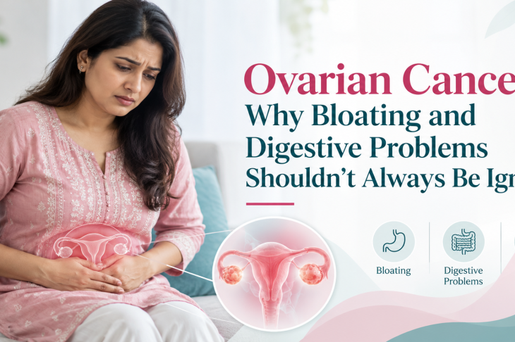 Ovarian Cancer: Why Bloating and Digestive Problems Shouldn’t Always Be Ignored